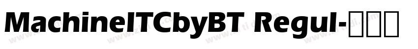 MachineITCbyBT Regul字体转换